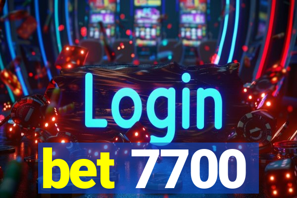 bet 7700